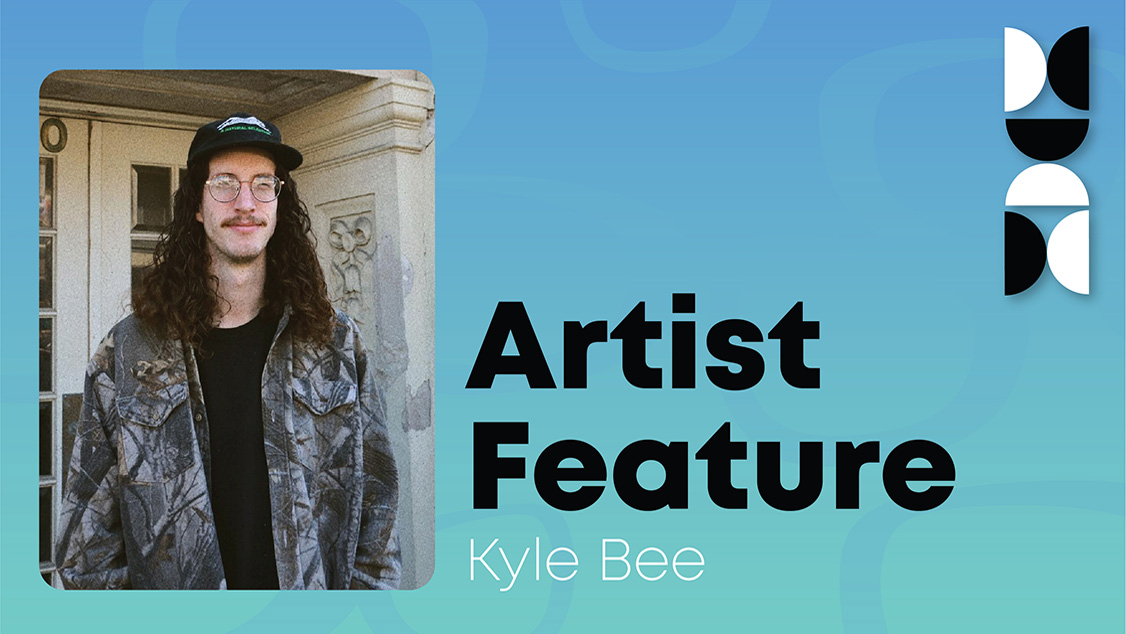 Artist Feature: Kyle Bee